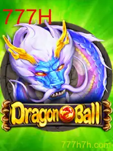 DragonBall 777H: Descubra a Nova Experiência de Jogo Revolucionária