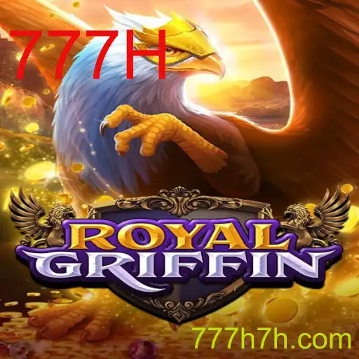 RoyalGriffin: Descubra o Fascinante Mundo do Jogo com a Palavra-Chave 777H